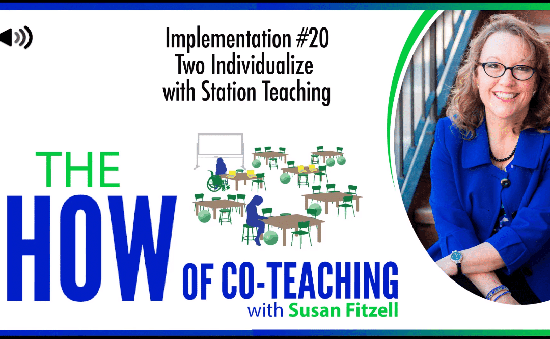 Co-teaching Model: Two Individualize with Station Teaching