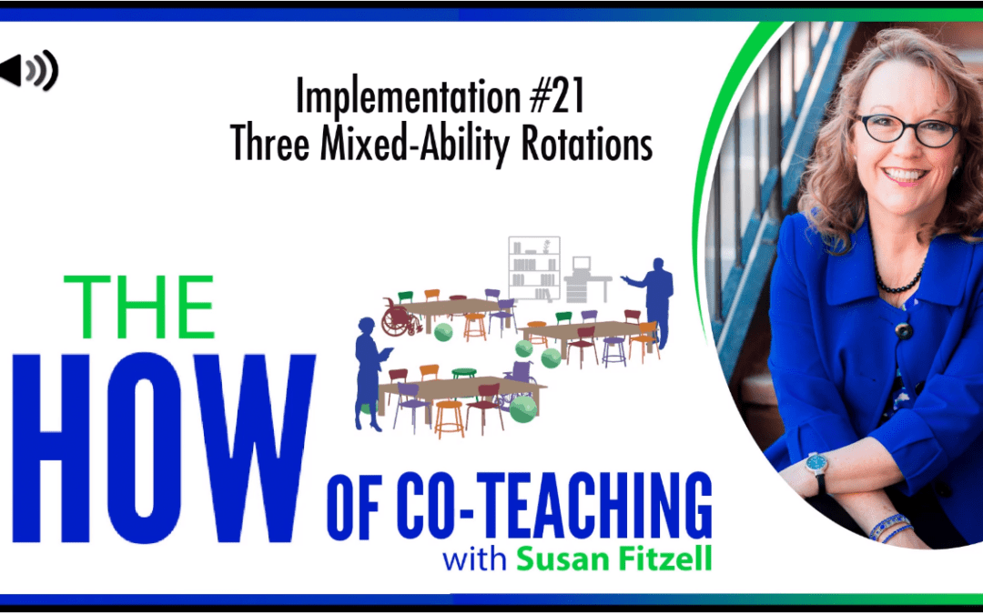 Co-teaching Model: Three Mixed-Ability Rotations